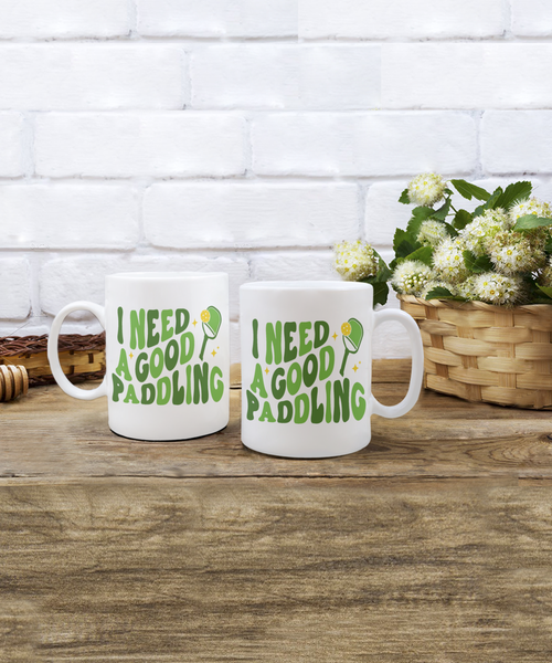 Pickleball Mug, Pickleball Dad, Pickleball Gift, Cute Pickleball Coffee Cup, I Need a Good Paddling Funny Pickle Ball Mug