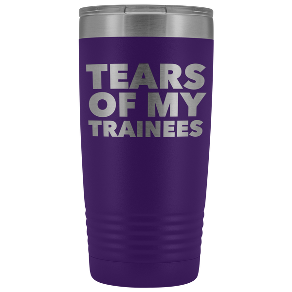 Best Work Trainer Ever Gifts Tears of My Trainees Tumbler Funny Metal Office Mug Coworker Insulated Hot Cold Travel Coffee Cup 20oz BPA Free