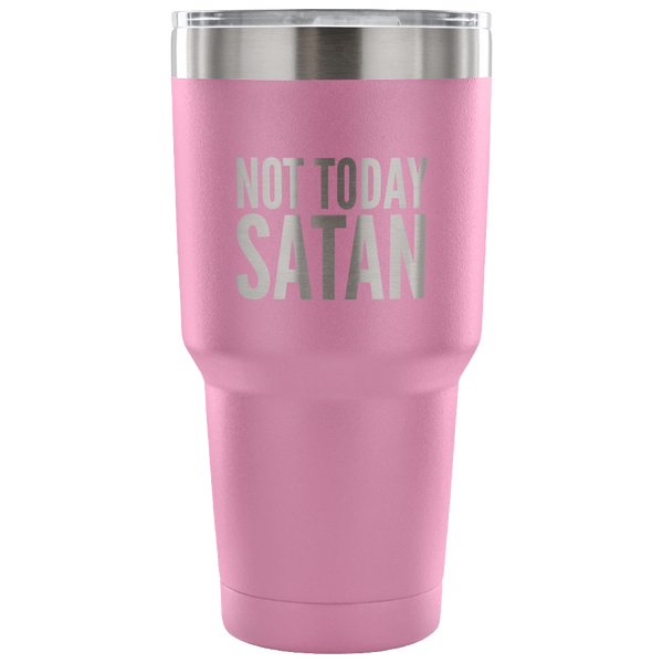 Not Today Satan Tumbler Metal Mug Double Wall Vacuum Insulated Hot Cold Travel Cup 30oz BPA Free-Cute But Rude