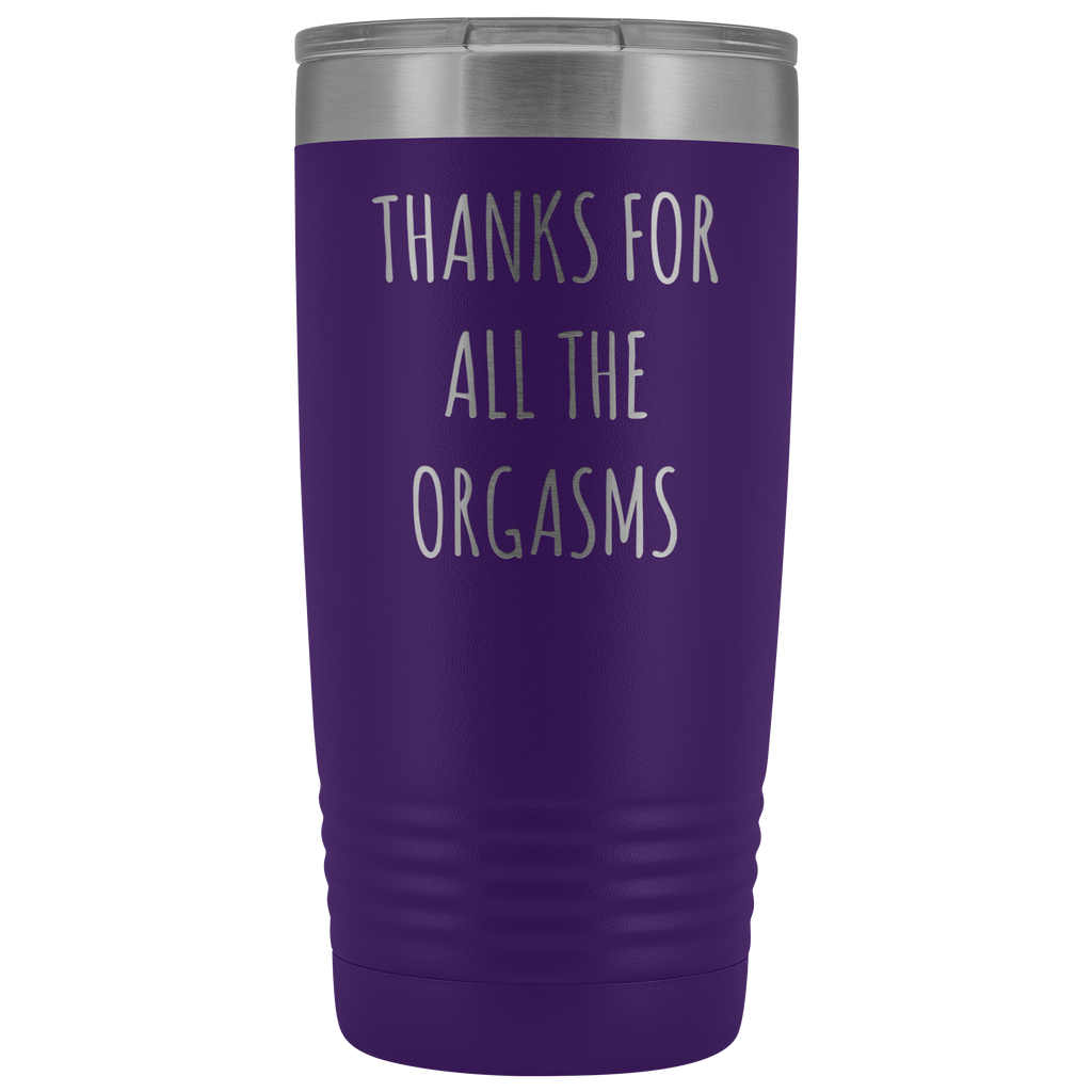 Thanks for All the Orgasms Mug Funny Boyfriend Gifts Husband Gift