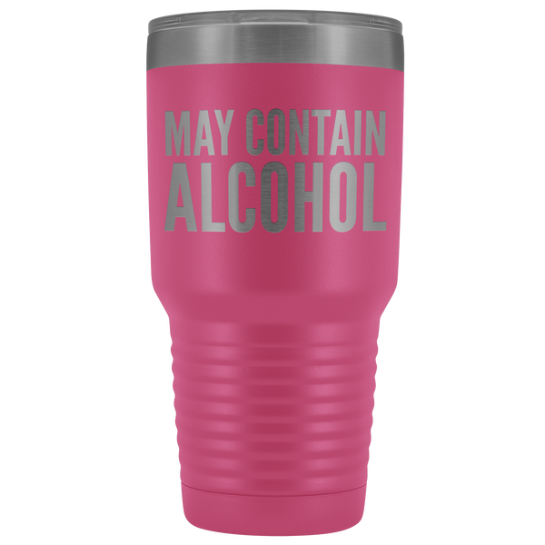 May Contain Alcohol Booze Tumbler Metal Mug Double Wall Vacuum Insulated Hot Cold Travel Cup 30oz BPA Free-Cute But Rude