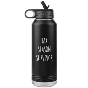 Funny Accountant Gift Tax Season Survivor Water Bottle 32oz BPA Free