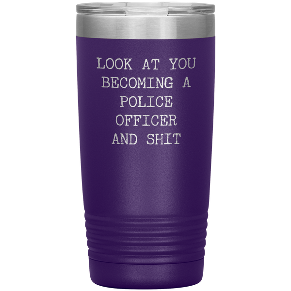 Police Academy Graduation Gift Look at You Becoming a Police Officer Tumbler Mug Insulated Hot Cold Travel Coffee Cup 20oz BPA Free