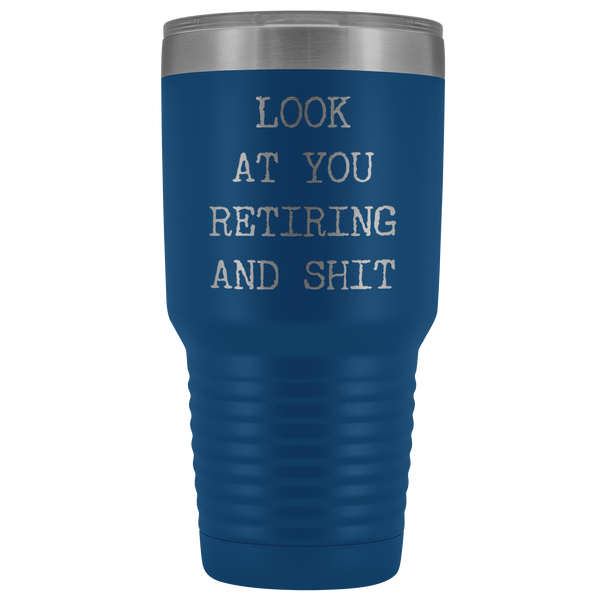 Funny Retirement Gifts Look at You Retiring Tumbler Metal Mug Insulated Hot Cold Travel Coffee Cup 30oz BPA Free