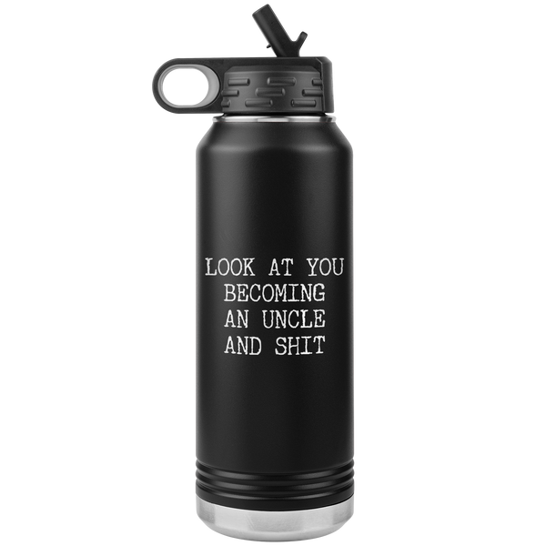 New Uncle Gift Look at You Becoming an Uncle Insulated Water Bottle Tumbler 32oz BPA Free