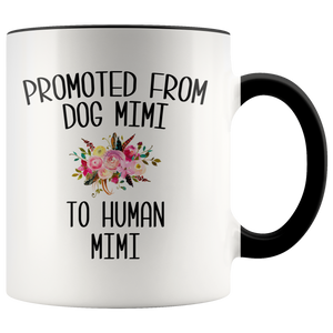 Promoted From Dog Mimi To Human Mimi Coffee Mug Pregnancy Announcement Cup Baby Reveal Gift for Her