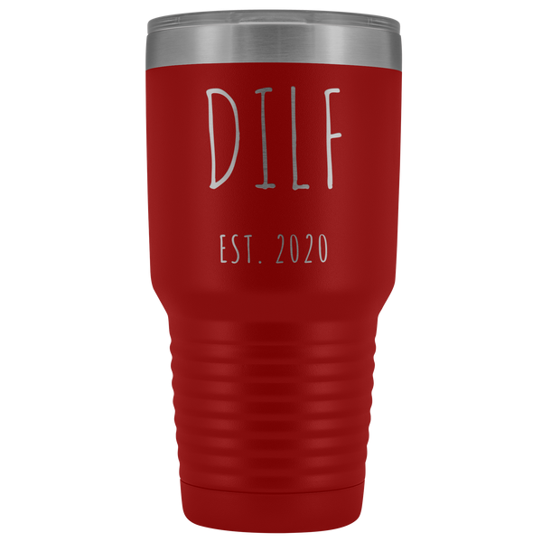 DILF Mug Present For New Dad Gifts Funny New Father Est 2020 Tumbler Metal Insulated Hot Cold Travel Coffee Cup 30oz BPA Free