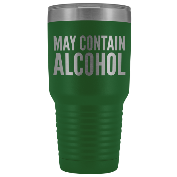 May Contain Alcohol Booze Tumbler Metal Mug Double Wall Vacuum Insulated Hot Cold Travel Cup 30oz BPA Free-Cute But Rude