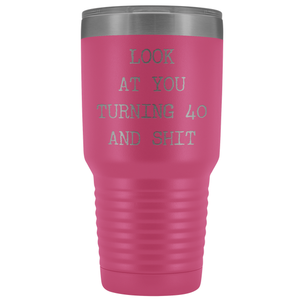 Funny 40th Birthday Gifts Look at You Turning 40 Tumbler Metal Mug Insulated Hot Cold Travel Coffee Cup 30oz BPA Free