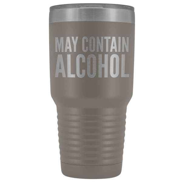 May Contain Alcohol Booze Tumbler Metal Mug Double Wall Vacuum Insulated Hot Cold Travel Cup 30oz BPA Free-Cute But Rude