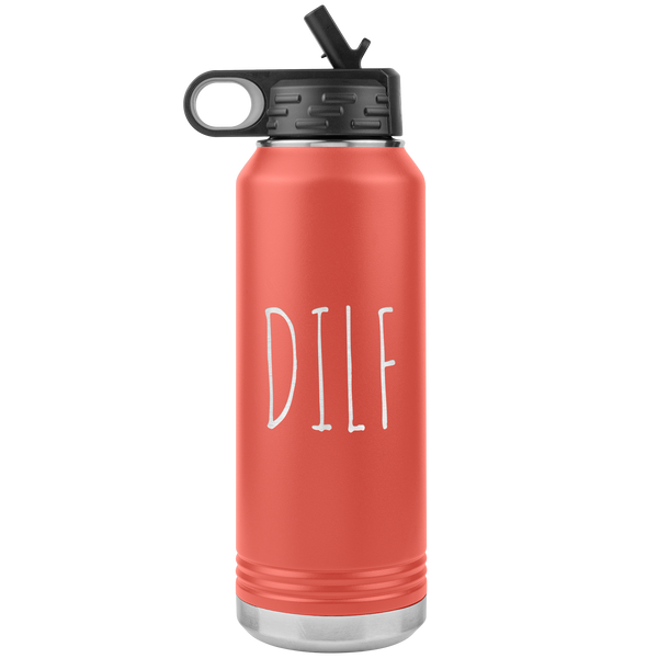 DILF Water Bottle For New Dad Funny Father's Day Gift Baby Shower Future Dad Pregnant Congratulations 32oz BPA Free