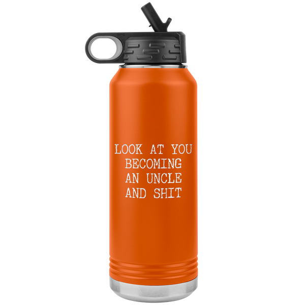 New Uncle Gift Look at You Becoming an Uncle Insulated Water Bottle Tumbler 32oz BPA Free